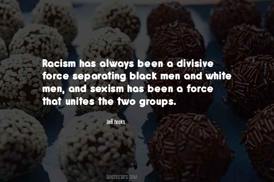 Quotes About Racism #1224470