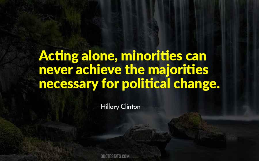 Majorities And Minorities Quotes #765779