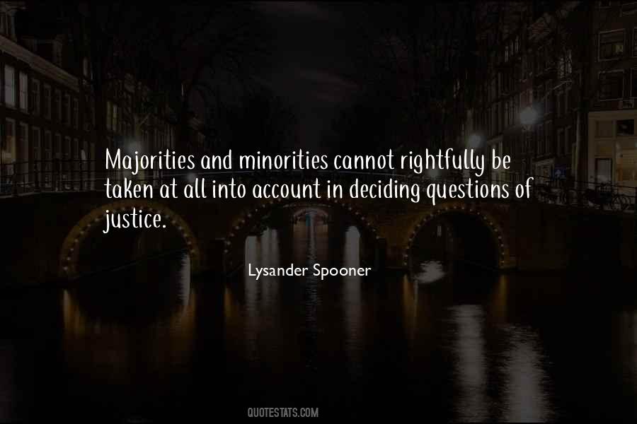 Majorities And Minorities Quotes #947604