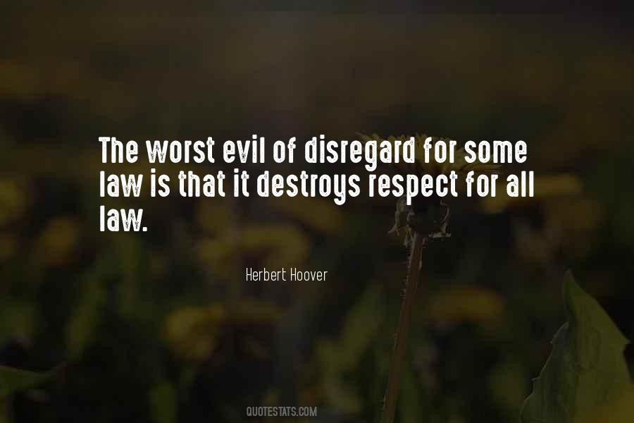 Quotes About Respect For The Law #1607035