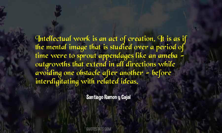 Ramon Cajal Quotes #1181056