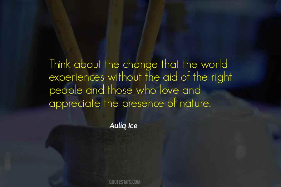 Appreciate Nature Quotes #1397671