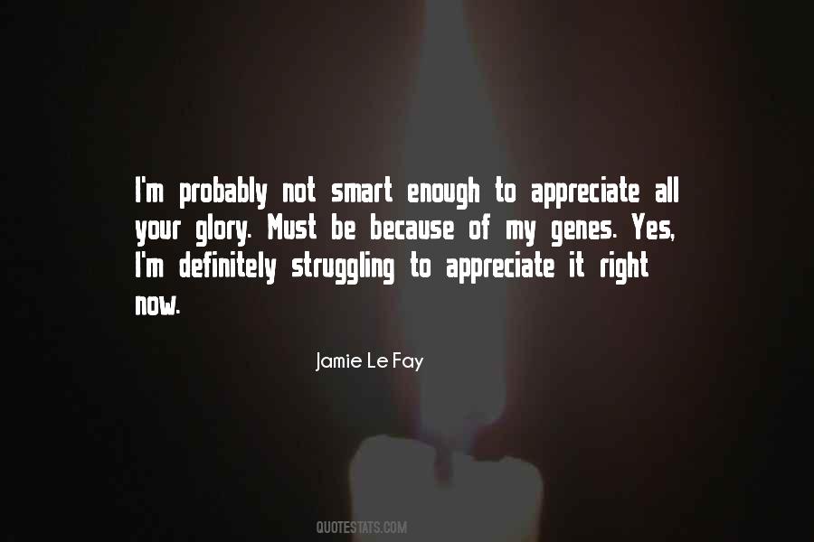Appreciate Nature Quotes #969700
