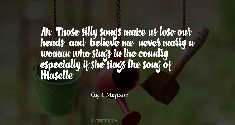 Silly Songs Quotes #1152963