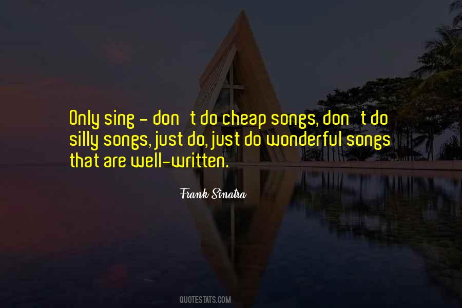 Silly Songs Quotes #339596