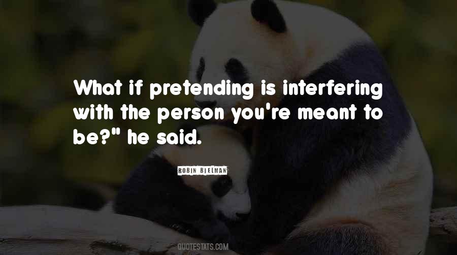 Quotes About Not Interfering #1038079