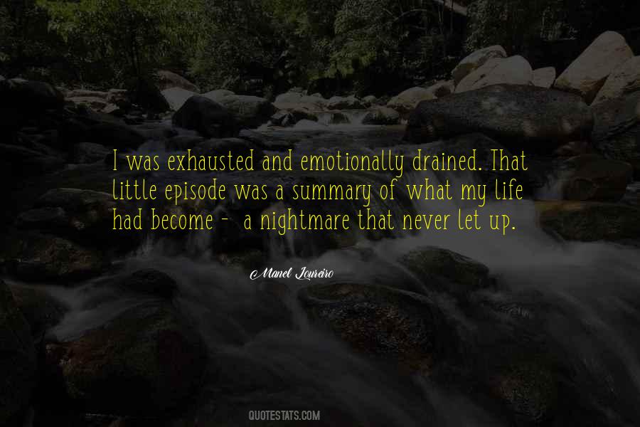 Quotes About Emotionally Exhausted #1516314