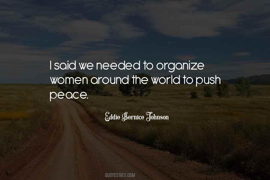 Organize Peace Quotes #457047