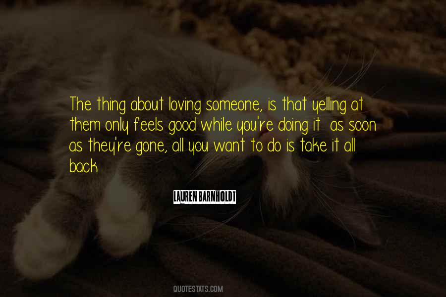 Quotes About Loving Someone #1199713