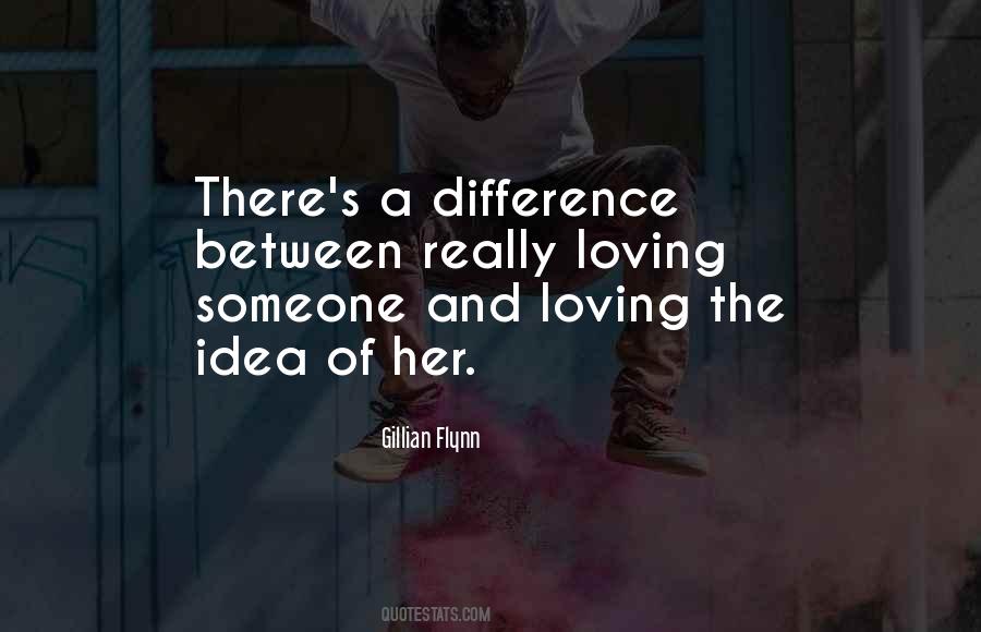 Quotes About Loving Someone #1263126