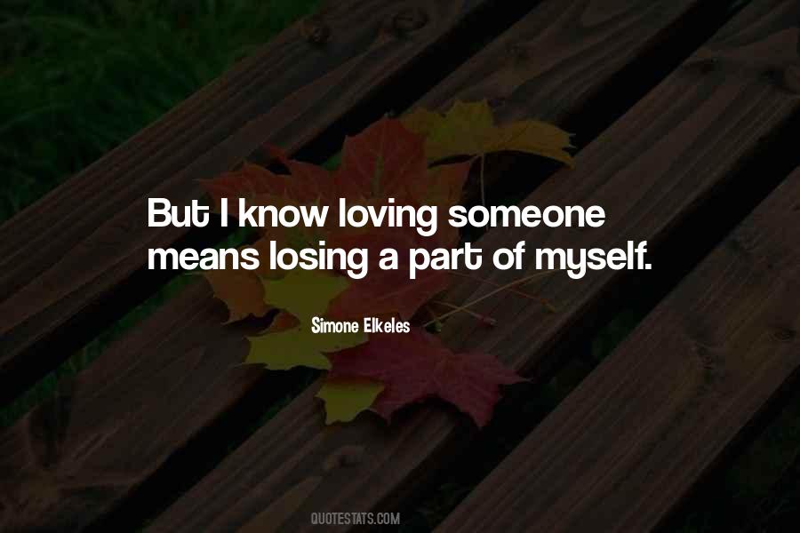 Quotes About Loving Someone #1294012