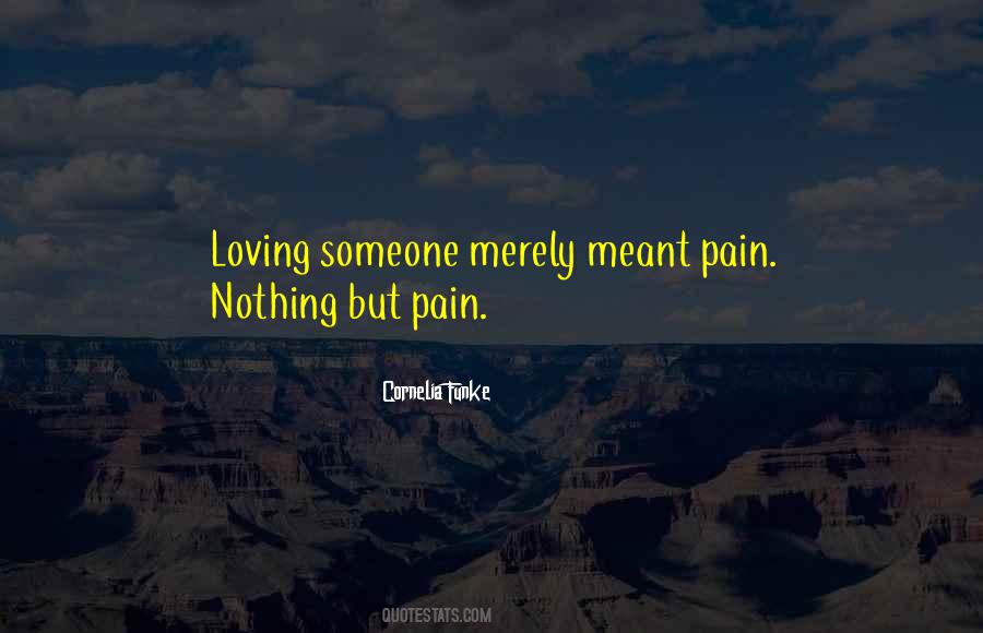 Quotes About Loving Someone #1636533