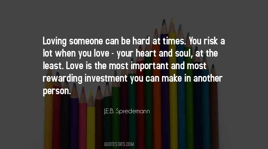 Quotes About Loving Someone #1796818