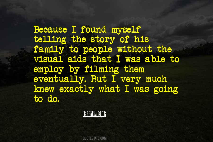 Family Found Quotes #1117166