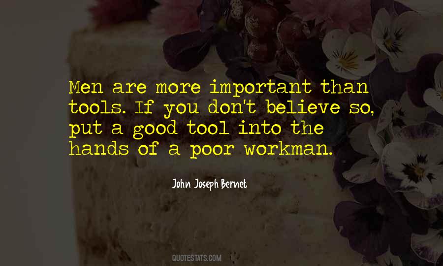 Quotes About Good Tools #1367475