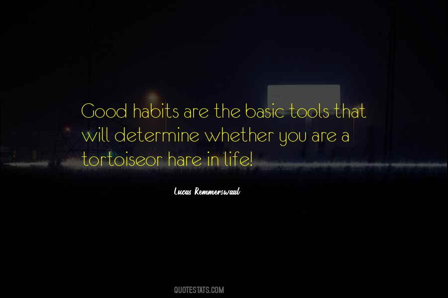 Quotes About Good Tools #1467839