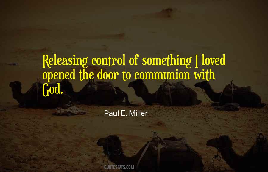 Quotes About Communion With God #1319189