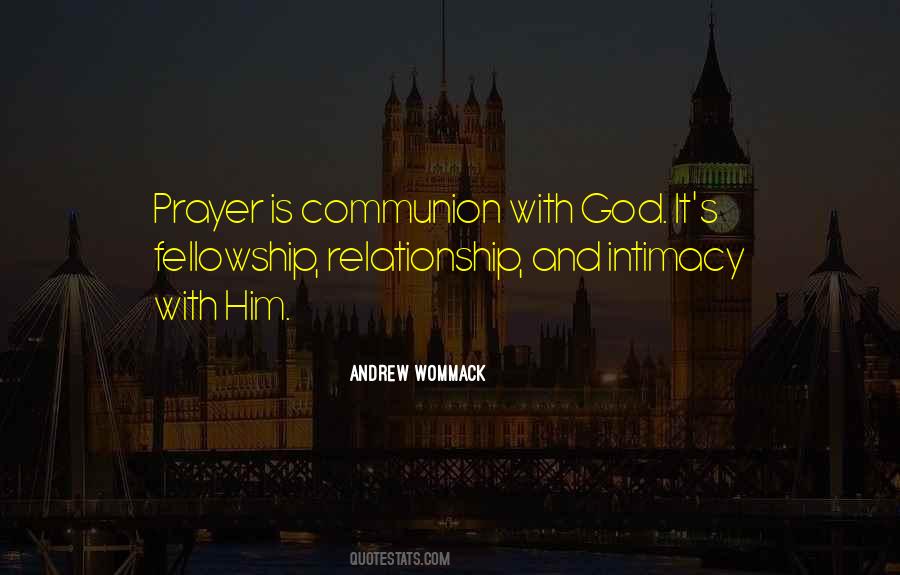 Quotes About Communion With God #1540717