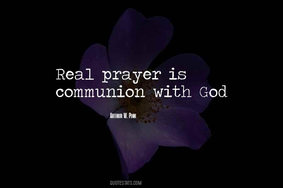 Quotes About Communion With God #1658176