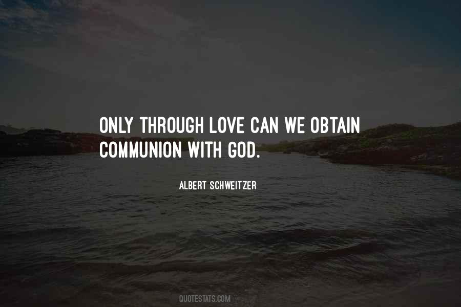 Quotes About Communion With God #169364