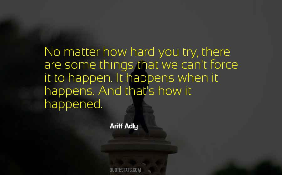 How It Happened Quotes #414481