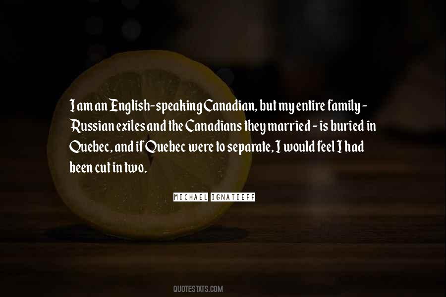 Quotes About Quebec #117353