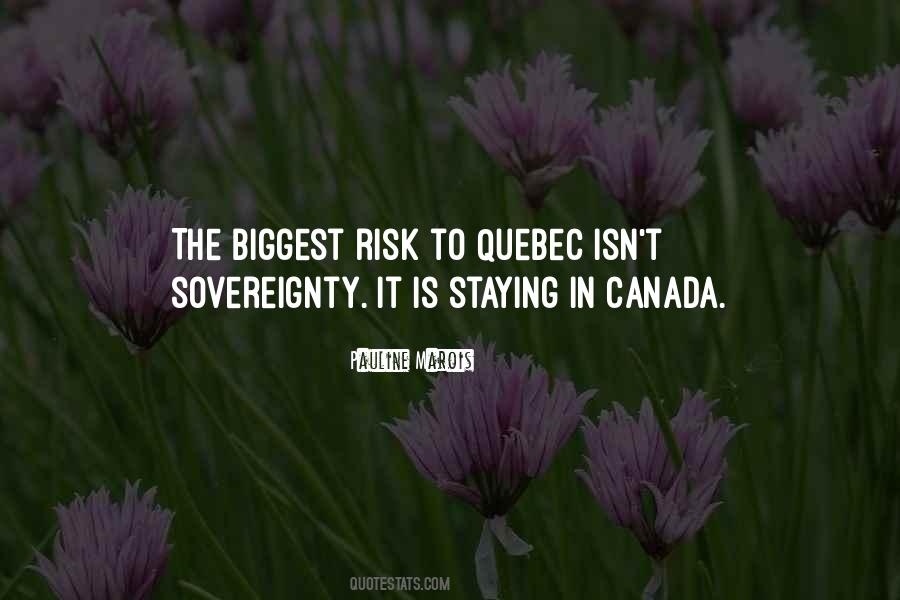 Quotes About Quebec #1391499