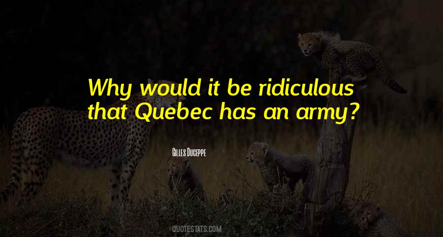 Quotes About Quebec #585458