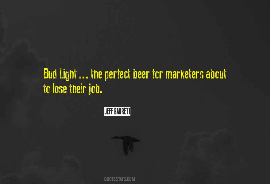 Quotes About Bud Light #1689401