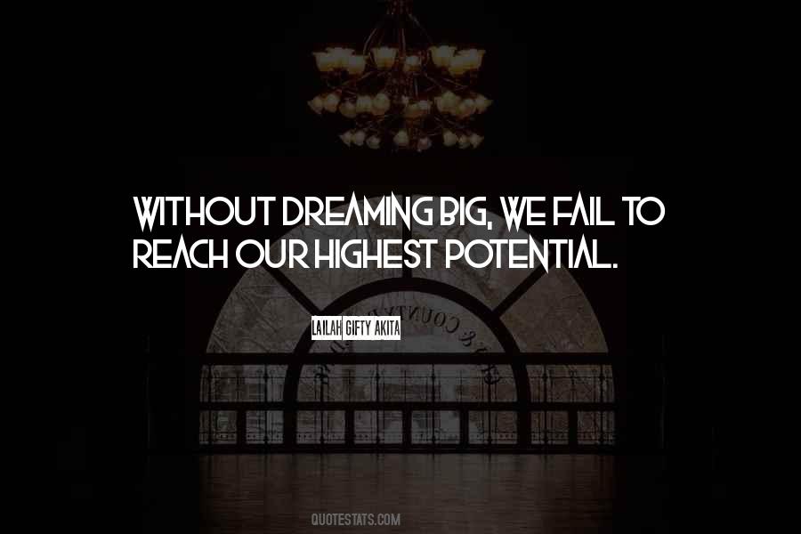 Quotes About Dreaming Big #172536