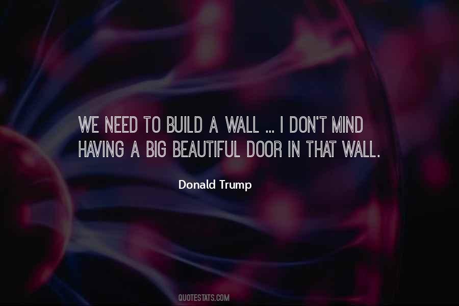 Build A Wall Quotes #229183