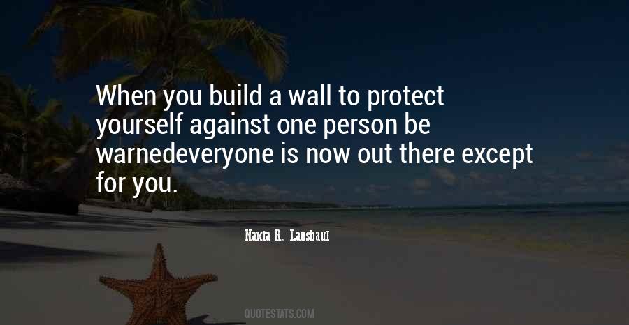 Build A Wall Quotes #655793