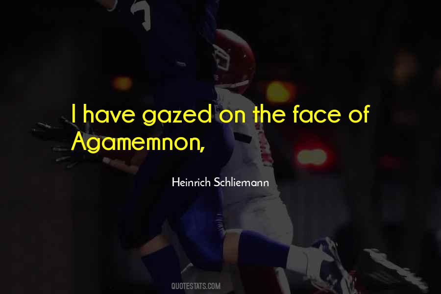 Quotes About Agamemnon #1196134