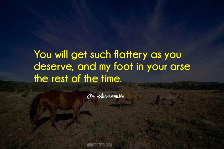 Quotes About Flattery #1188720