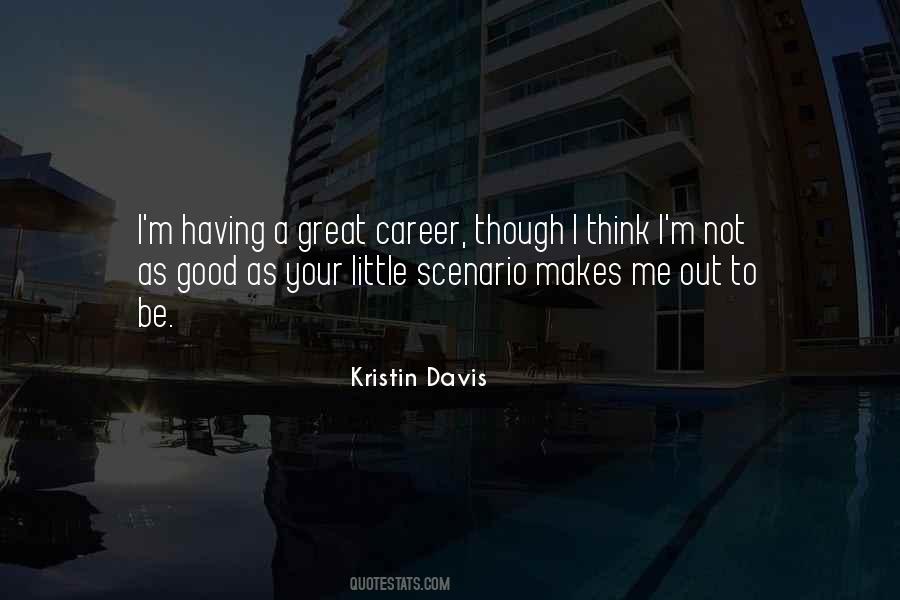 Quotes About A Great Career #1565633