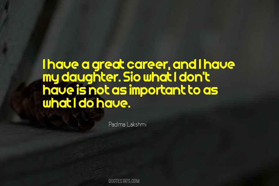 Quotes About A Great Career #259536