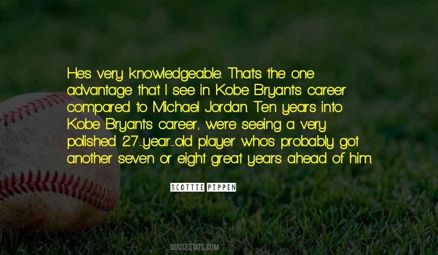 Quotes About A Great Career #302086
