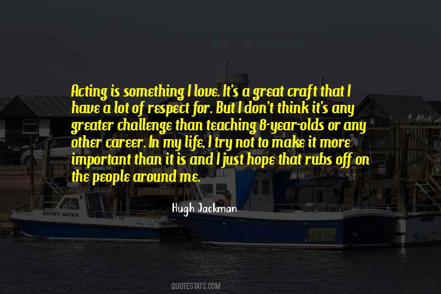 Quotes About A Great Career #424476