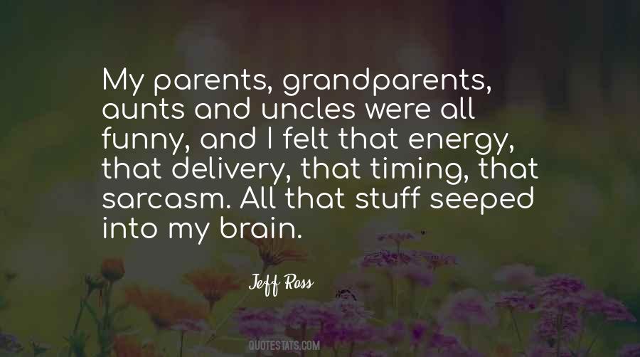 Quotes About Parents And Grandparents #474734