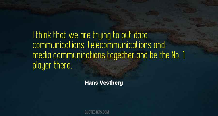 Quotes About Communications #1104190