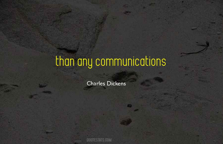 Quotes About Communications #1209504