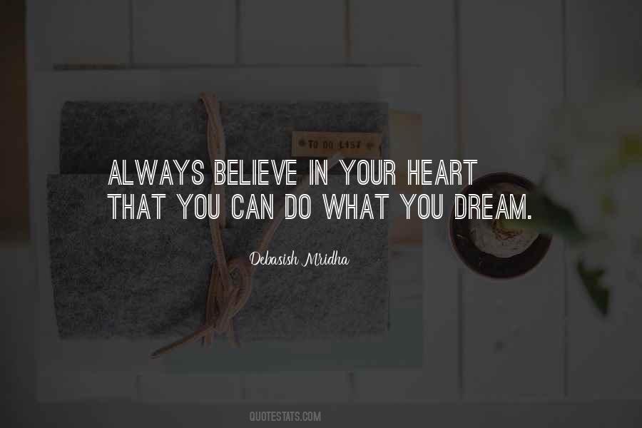 You Can Do What You Dream Quotes #1669565