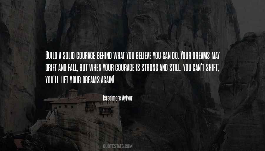 You Can Do What You Dream Quotes #1713965