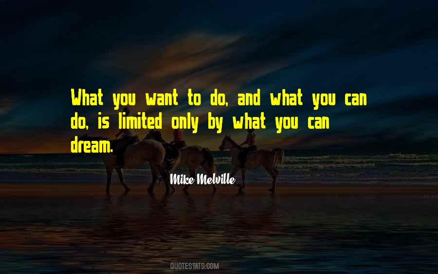 You Can Do What You Dream Quotes #1780860