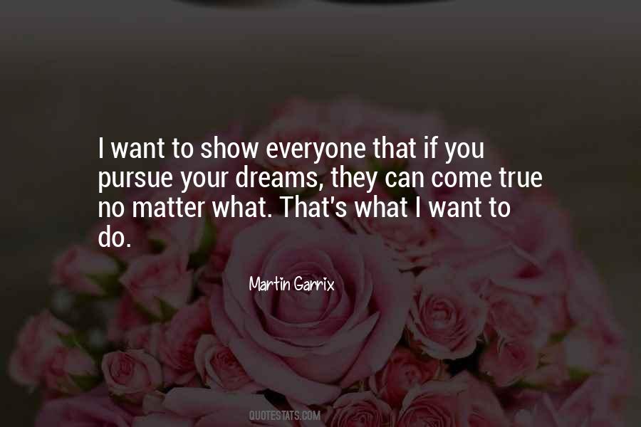 You Can Do What You Dream Quotes #990607