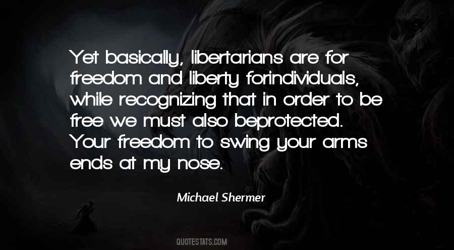Quotes About Freedom And Liberty #1096878