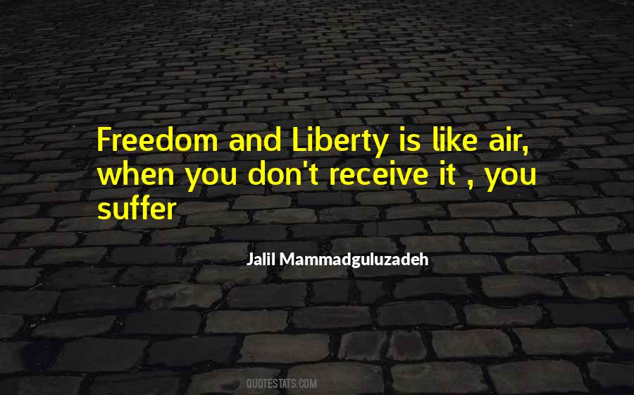 Quotes About Freedom And Liberty #142795