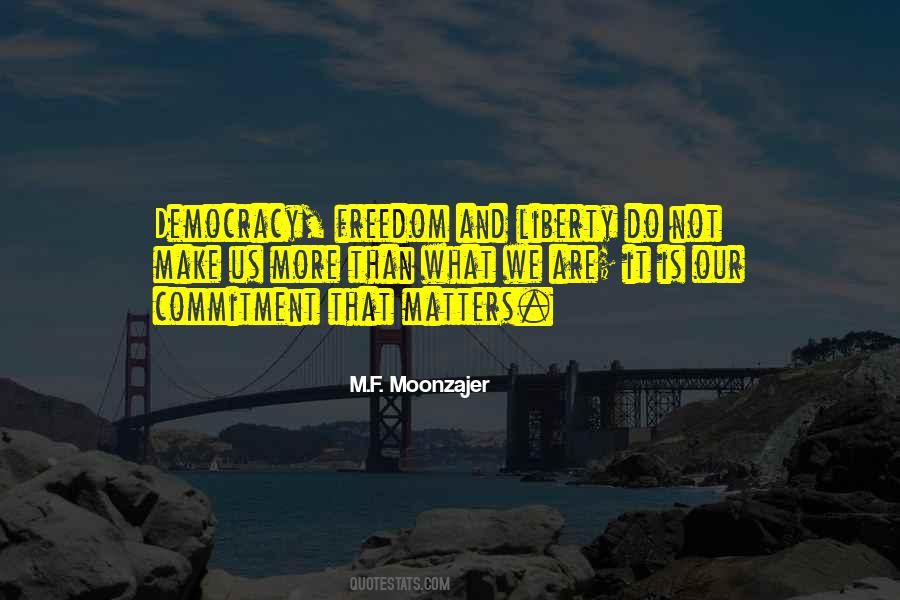 Quotes About Freedom And Liberty #921823