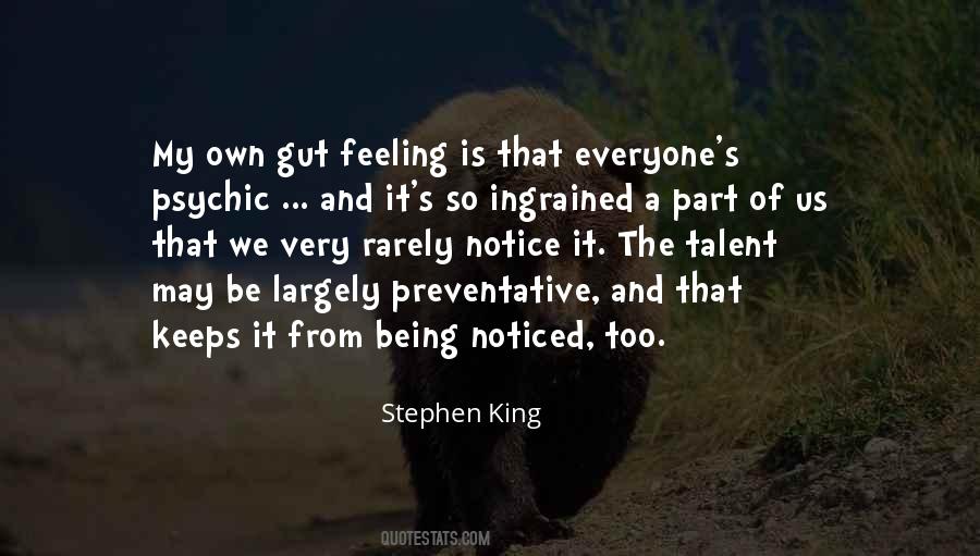 Quotes About That Gut Feeling #1369049