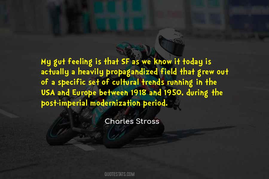 Quotes About That Gut Feeling #1598348